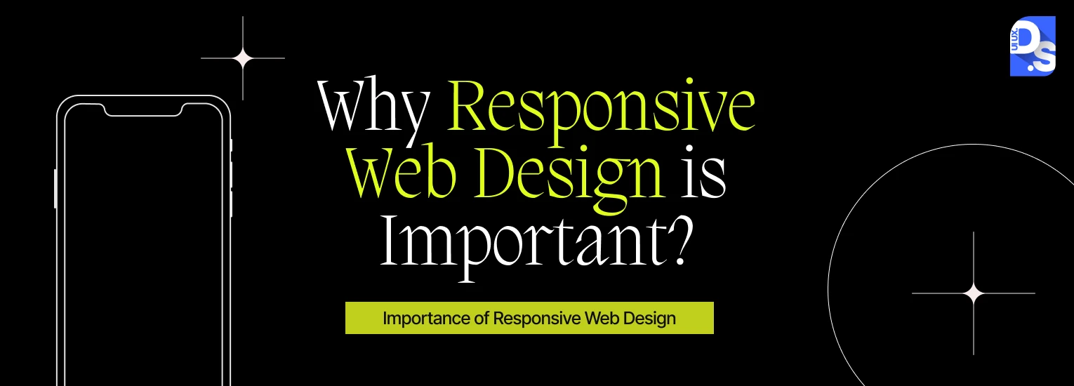 Why is responsive web design so Important